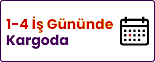 1-4 İş Gününde Kargoda
